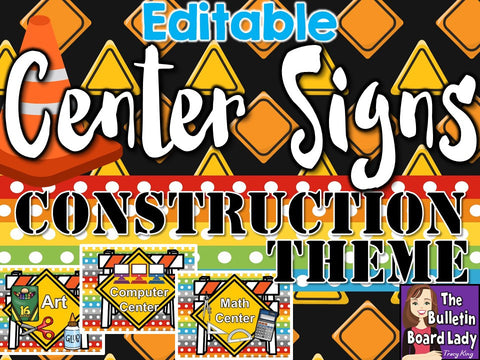 Center Signs - Construction Theme