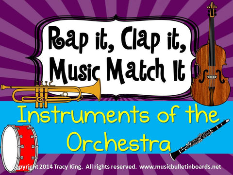 Rap It, Clap It, Music Match It: Instruments of the Orchestra Edition